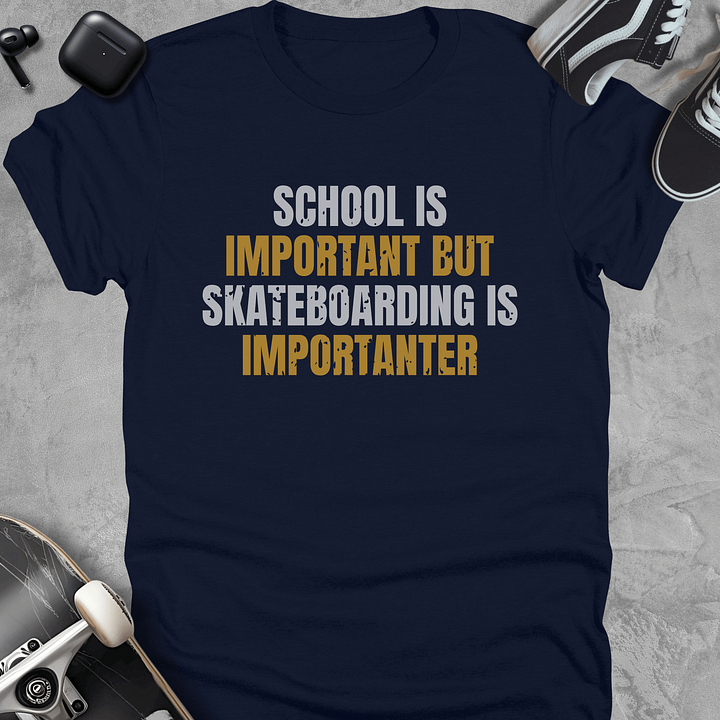 School is important but skateboarding is importanter, Funny skateboarding t-shirt, Unisex product image (3)