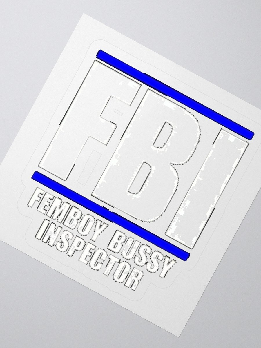 FBI Femboy Bussy Inspector Sticker product image (2)