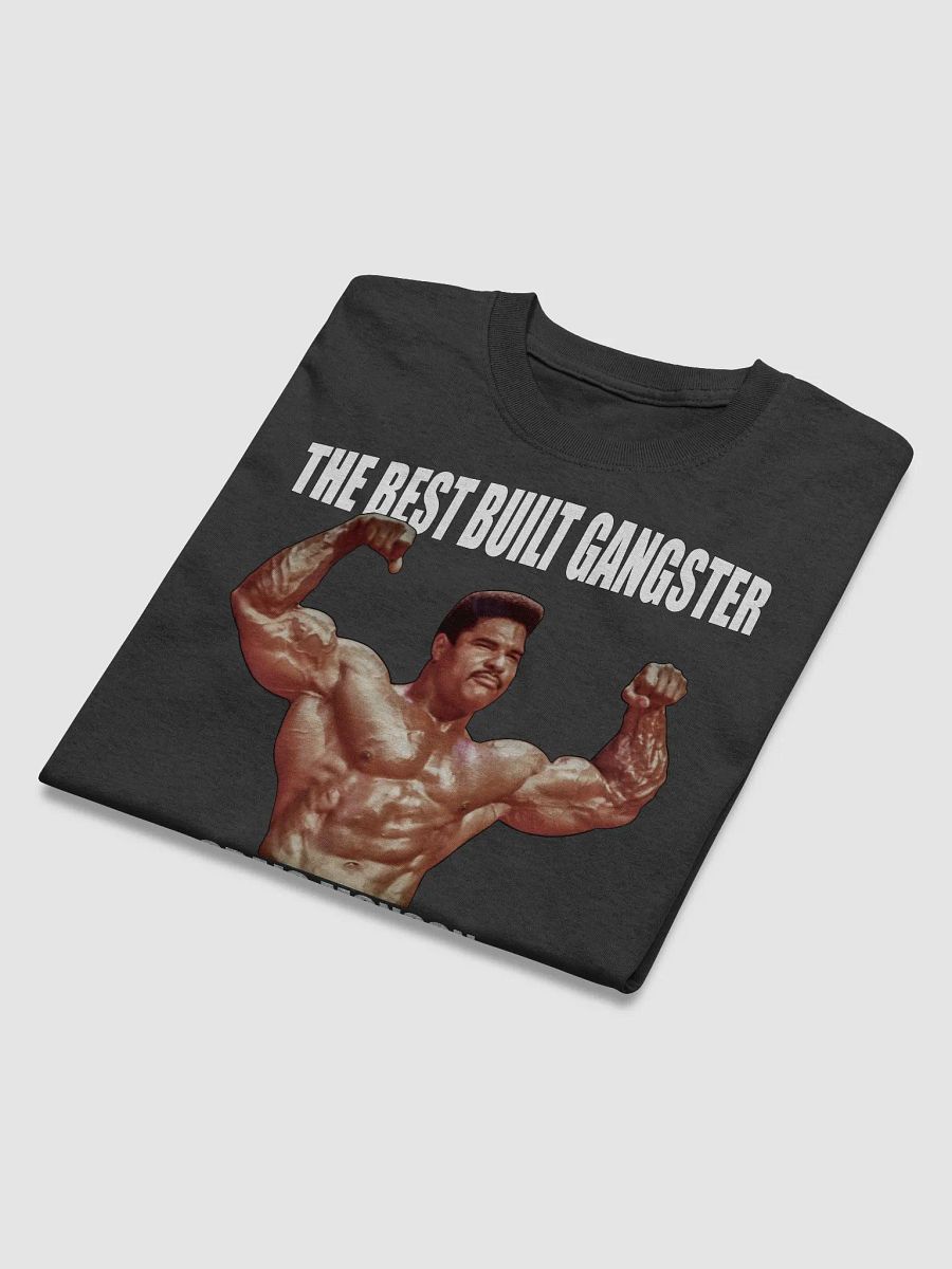 The Best Built Gangster Craig Monson T-shirt product image (23)