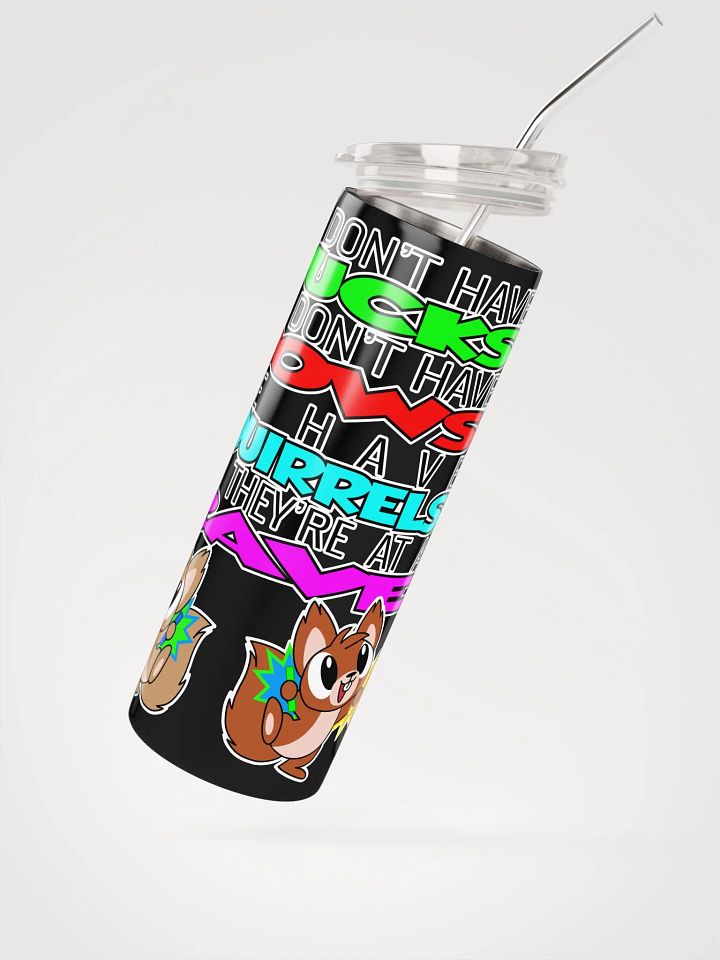 We Don't Have Ducks Tumbler with Straw product image (2)