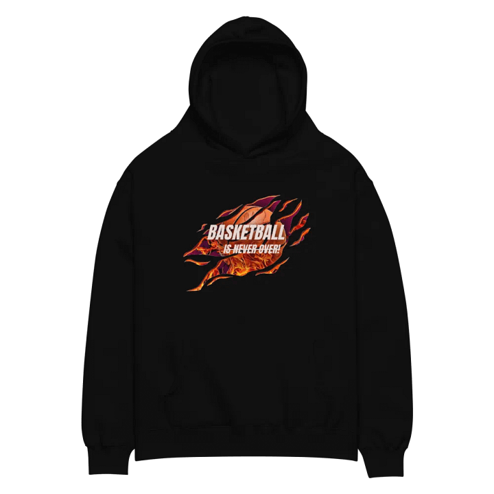 'Basketball Is Never Over" Graphic Hoodie product image (2)