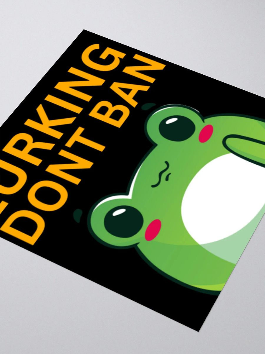 Lurking Don't Ban - Black 'Kiss Cut Sticker' product image (3)
