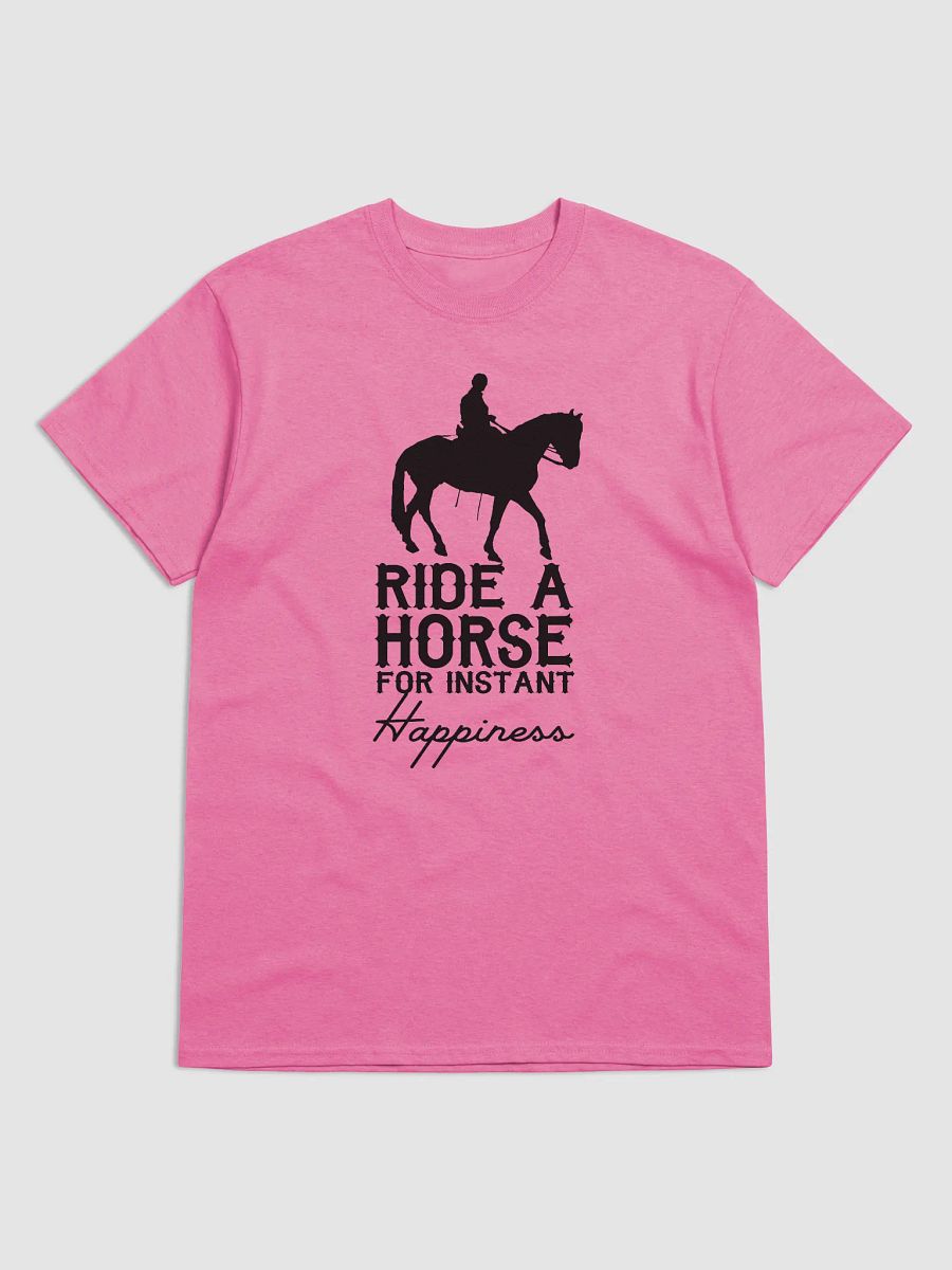 Ride a horse for instant happiness - shirt product image (6)