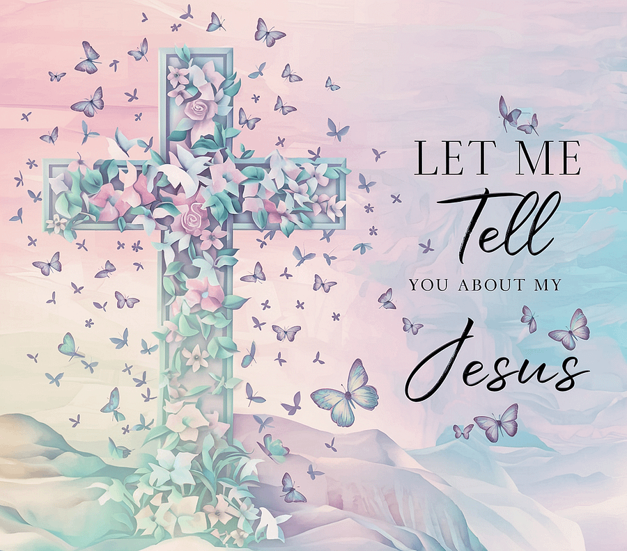 Let Me Tell You About My Jesus Stainless Steel Tumbler product image (7)