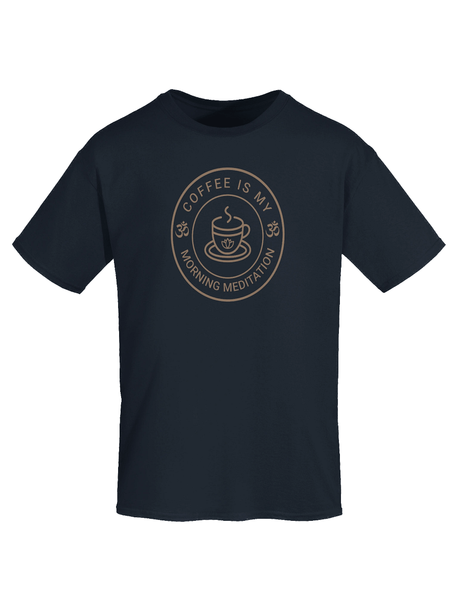 Coffee is My Morning Meditation | Gildan Heavyweight T-Shirt product image (1)