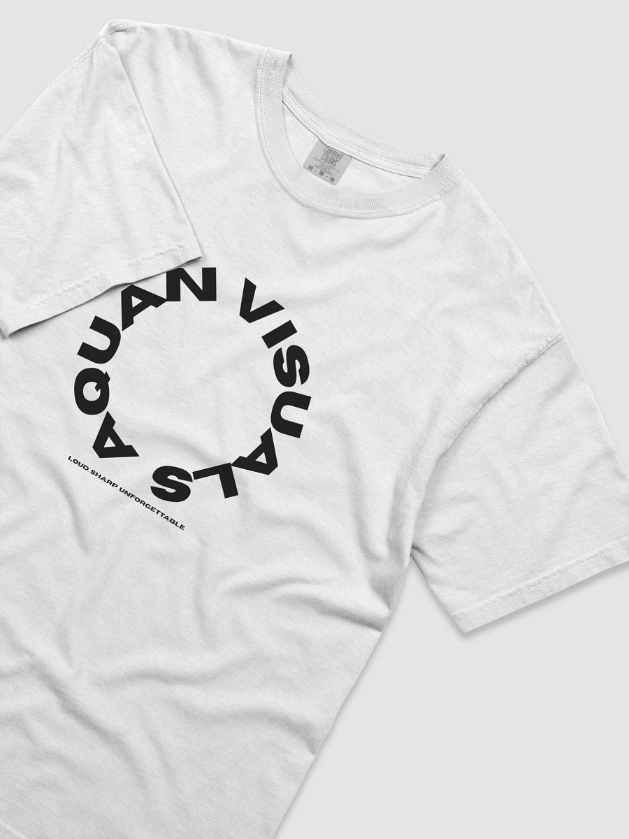 Loud. Sharp. Unforgettable T-Shirt product image (3)