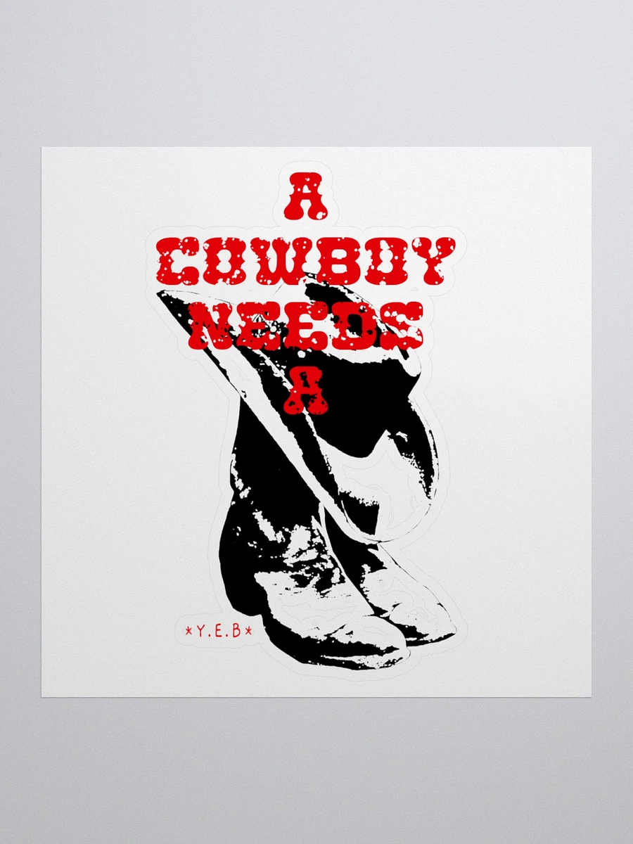 A Cowboy Needs A Sticker product image (1)