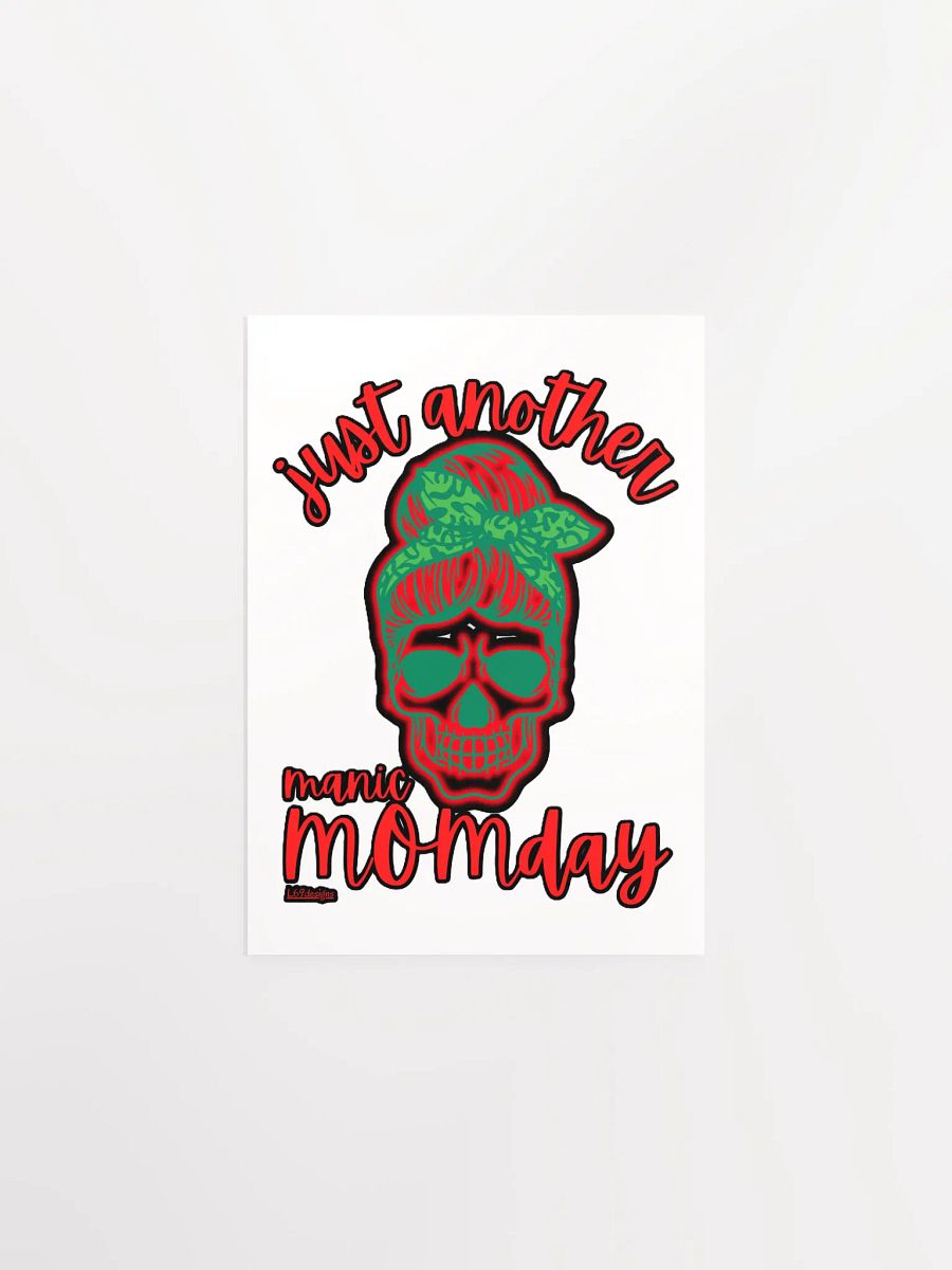 JUST ANOTHER MANIC MOMDAY product image (5)
