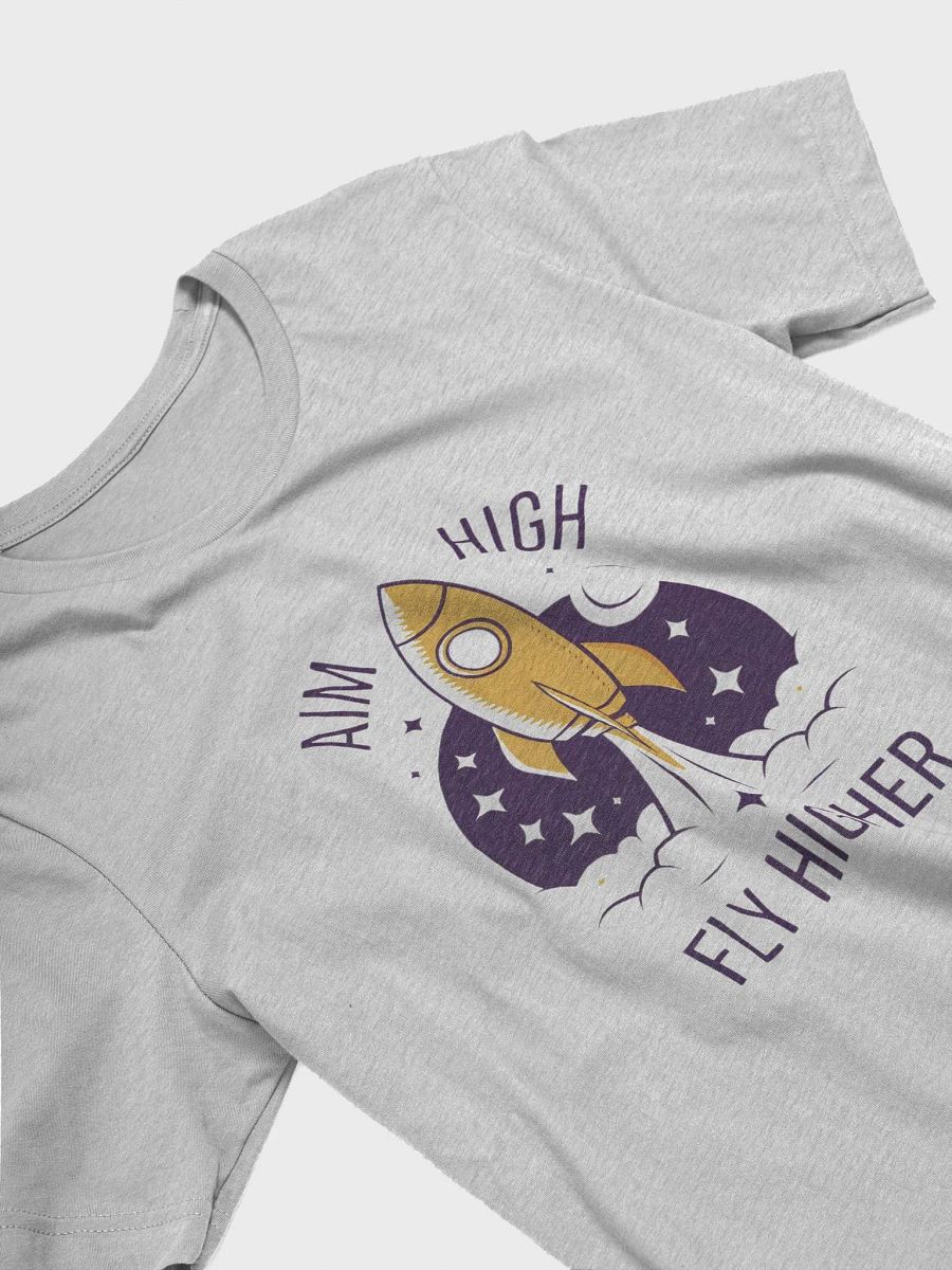 Aim High Fly Higher T-Shirt product image (17)