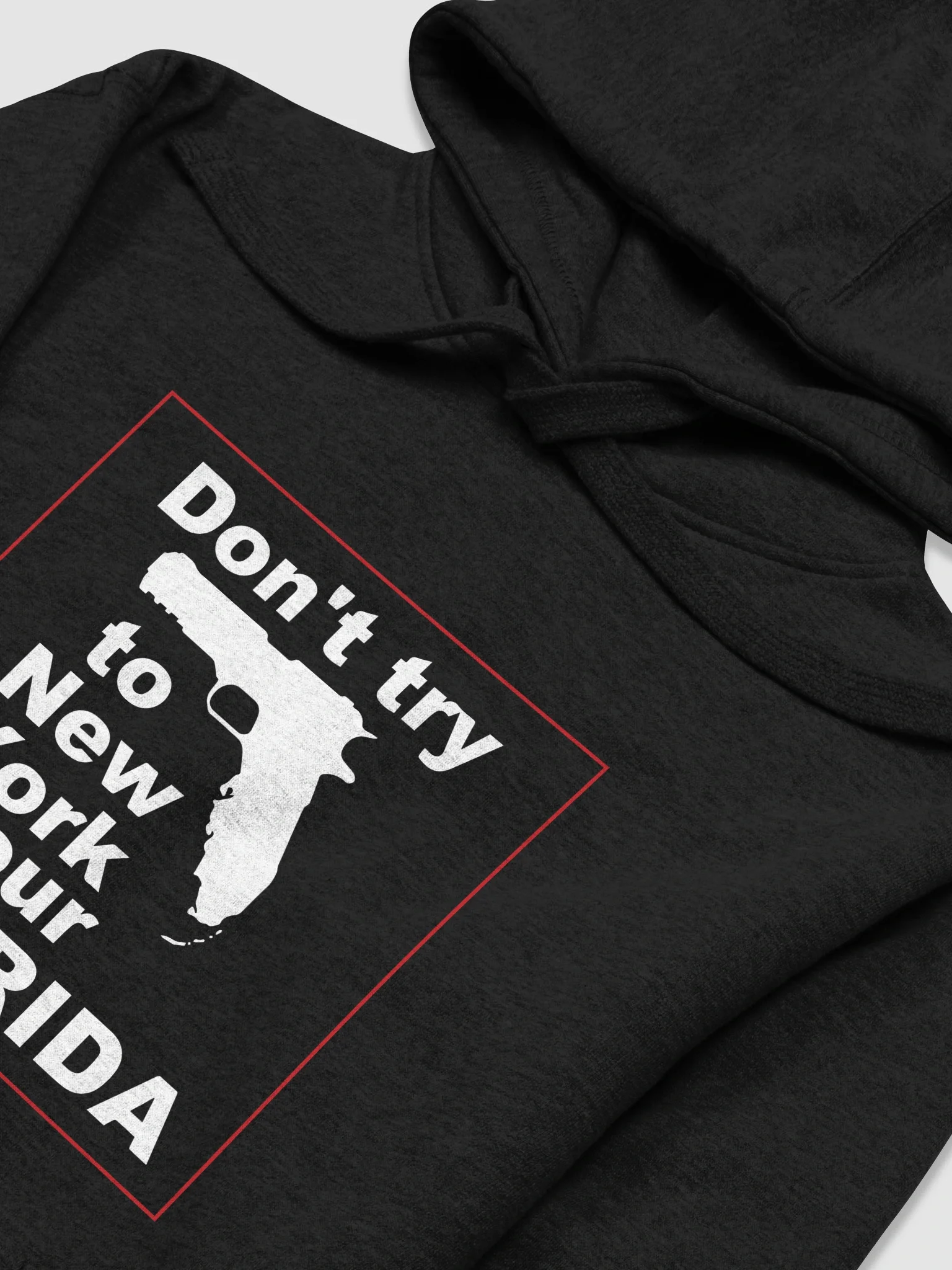 Don't Try To New York Our Florida product image (3)