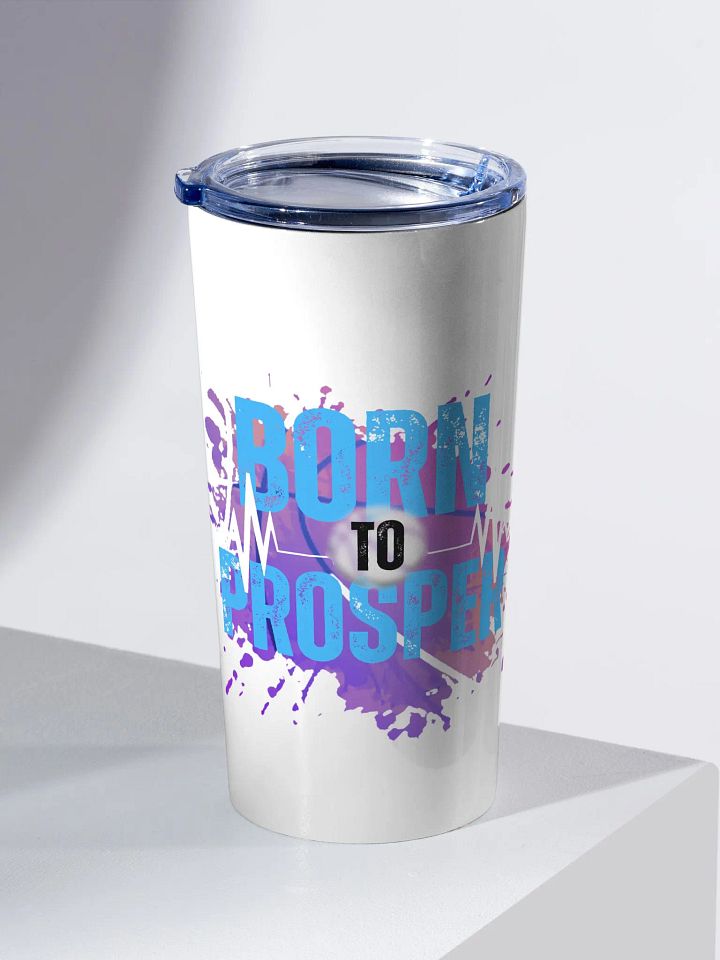 Dynamic Born to Prosper Tumbler product image (2)
