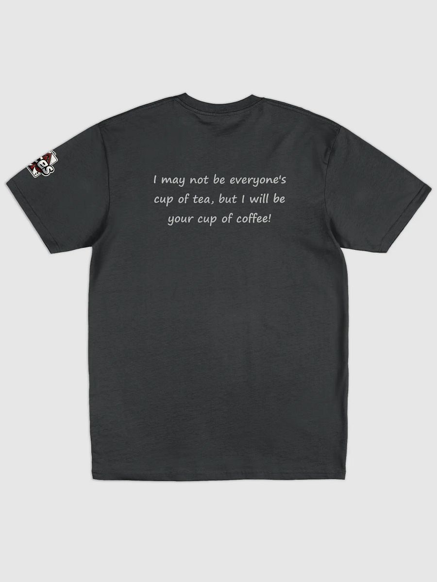 "Not your cup of" tee product image (7)