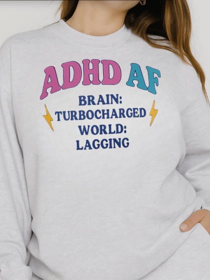 Copy of ADHD AF Sweatshirt product image (2)