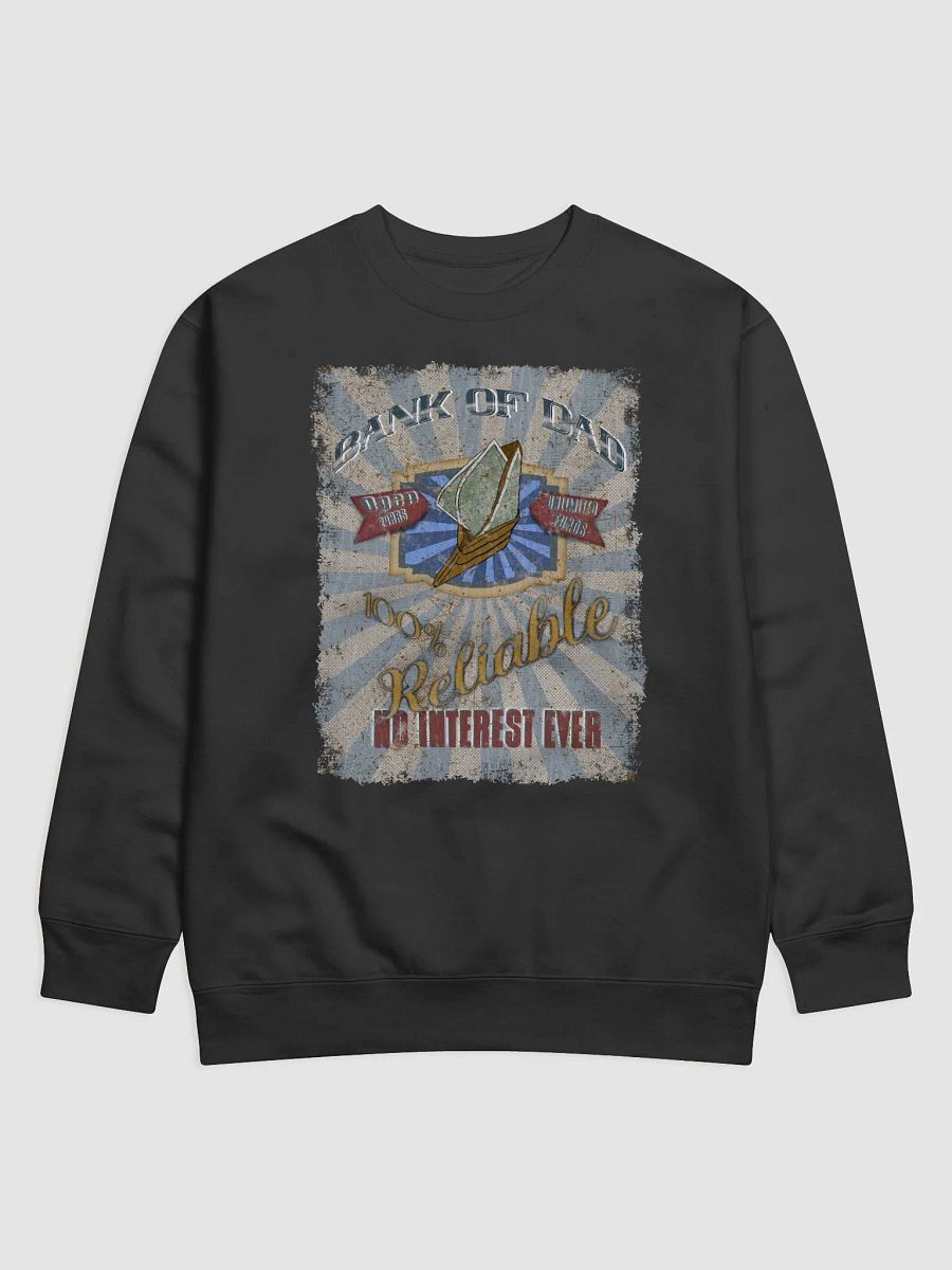 Bank of Dad Sweatshirt product image (1)