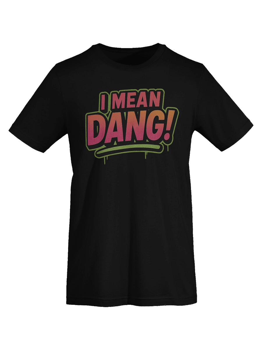 Dang Unisex T-Shirt product image (49)