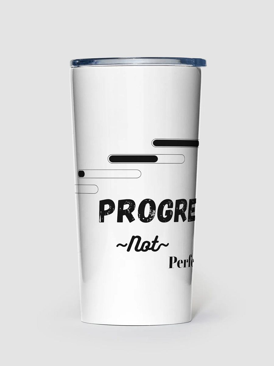 Black 20 oz Stainless Steel Tumbler: Progress, not Perfection product image (1)