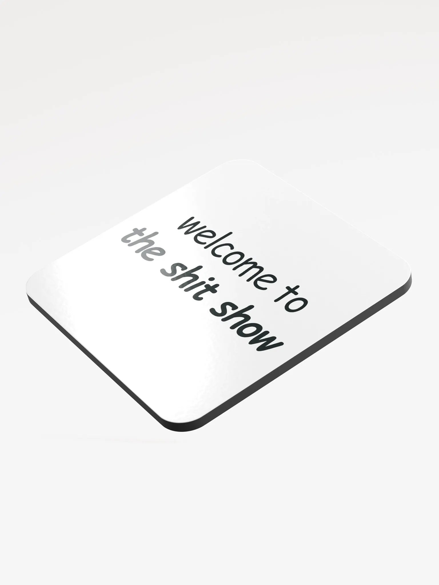 Welcome to The Shit Show Cork Coaster product image (3)