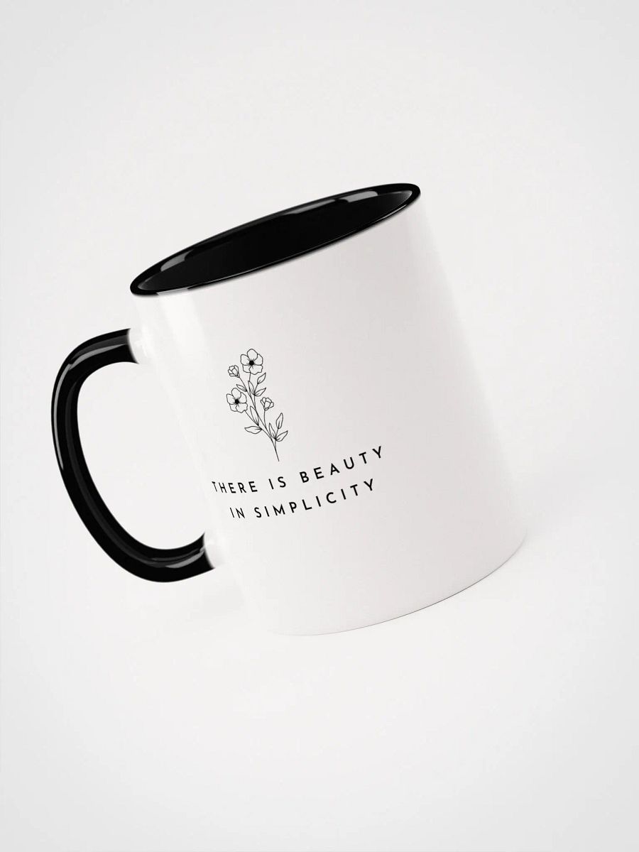 'There is Beauty in Simplicity' Ceramic Mug product image (3)