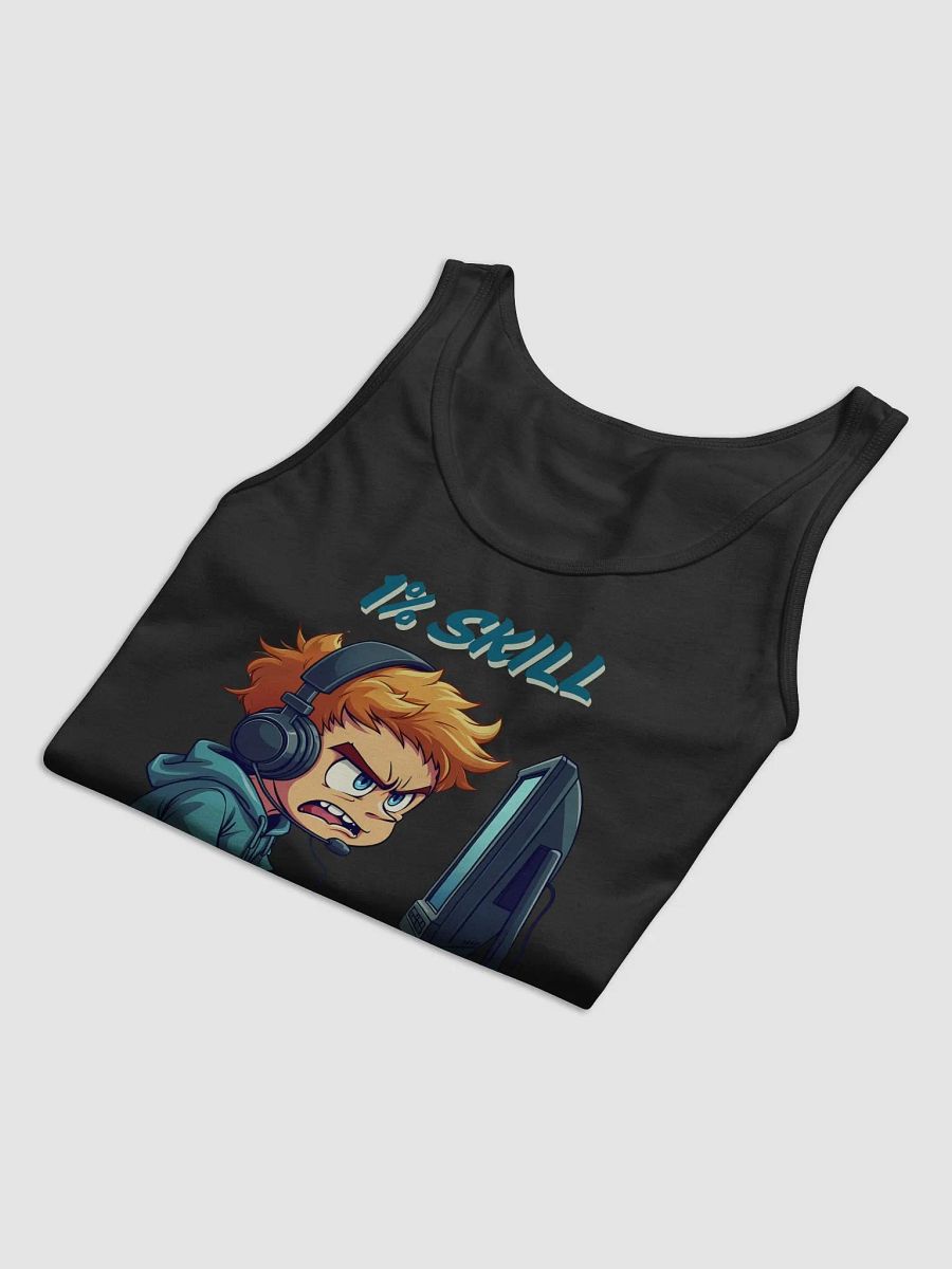 1% Skill 99% Trash Talk Tank product image (22)
