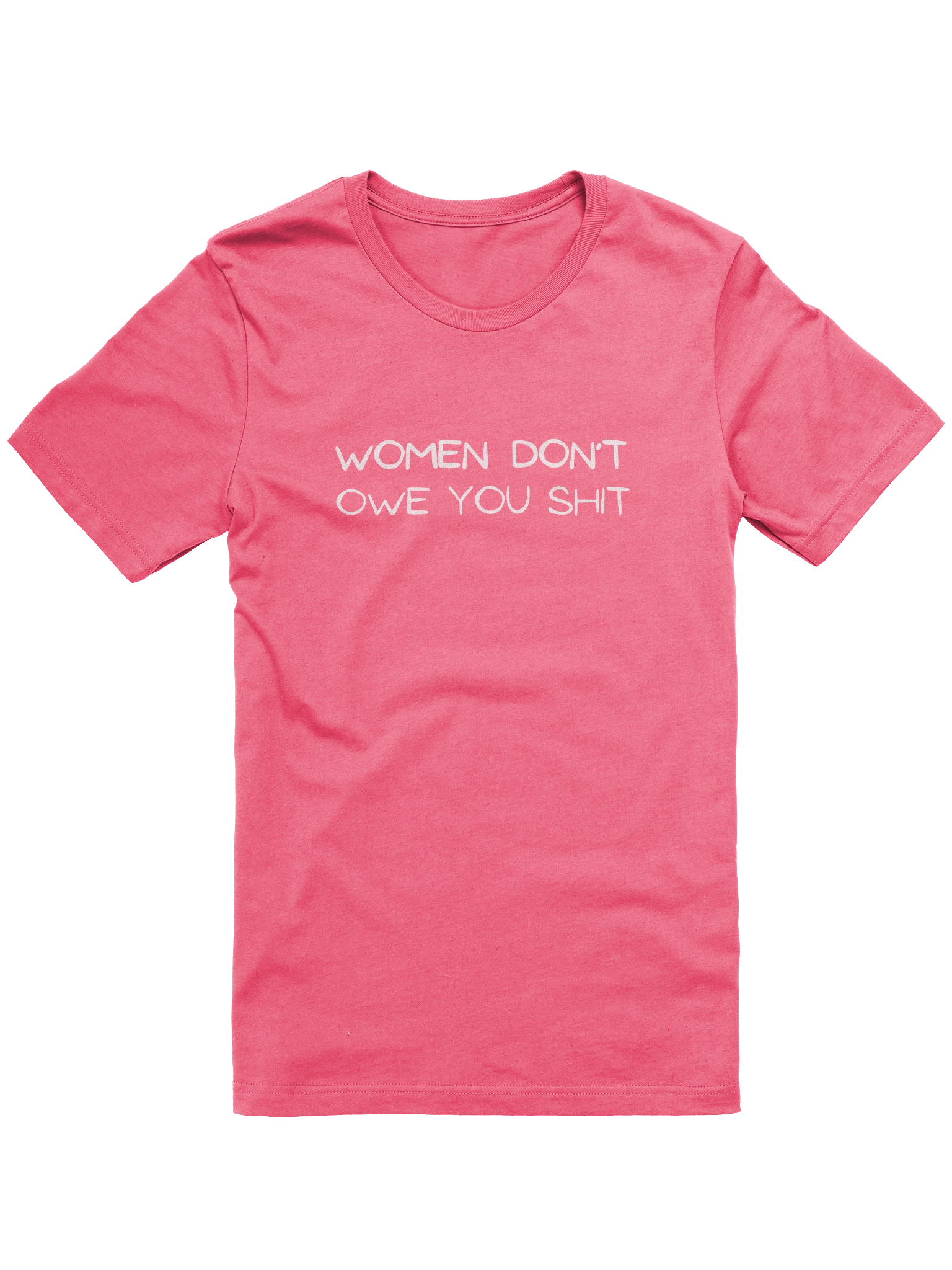 Women Don't Owe You Sh!t Tee product image (1)