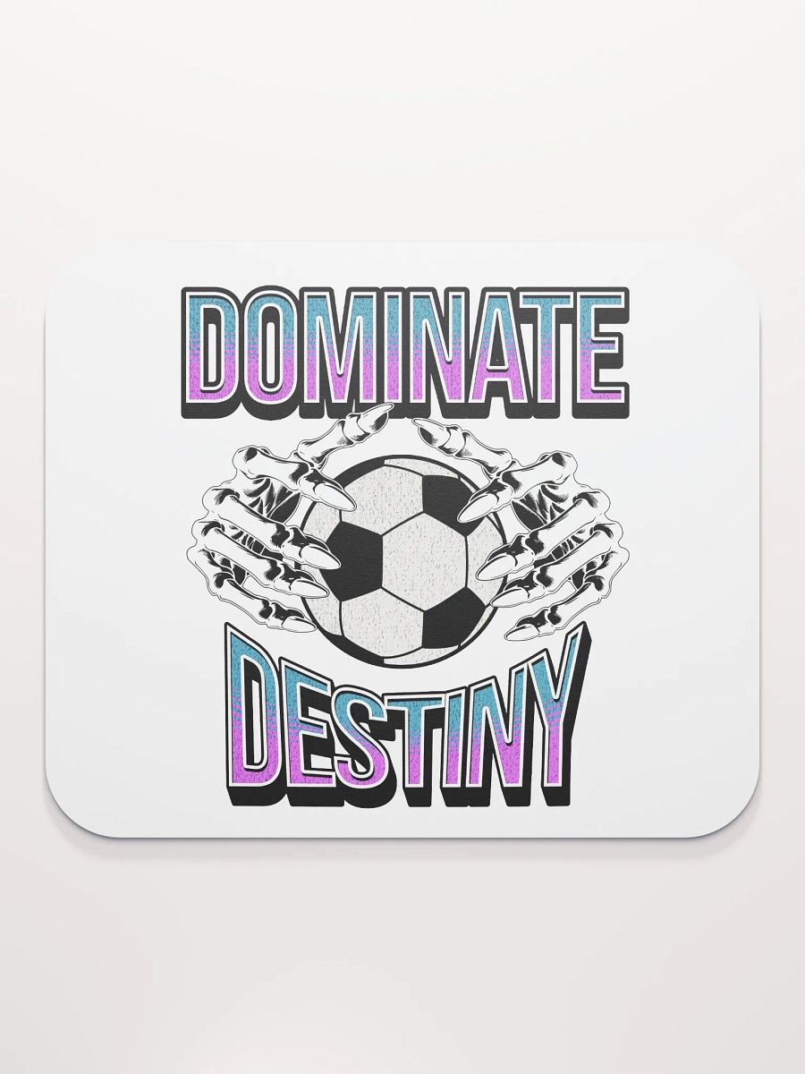 Dominate Destiny Soccer Mouse Pad product image (1)