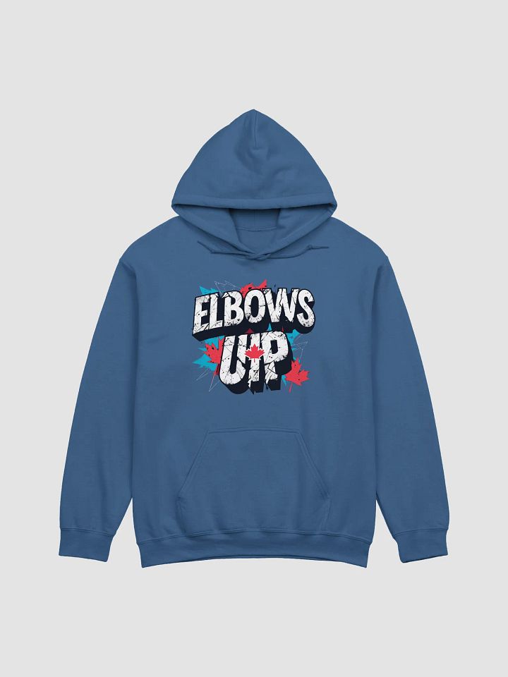 Proudly Canucks | ELBOWS UP | Defiant Canadian Political Hoodie product image (1)