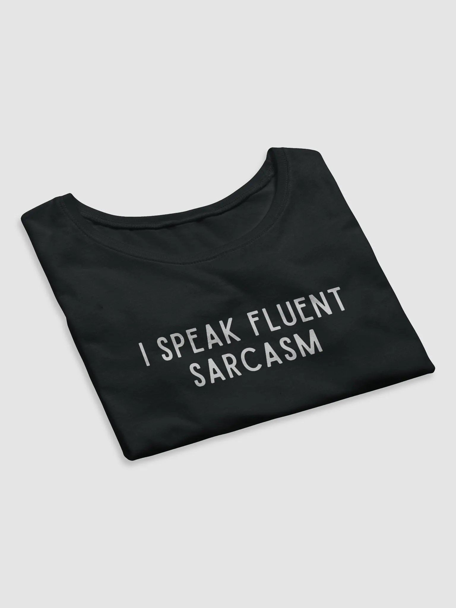 I Speak Fluent Sarcasm Crop Tee product image (3)