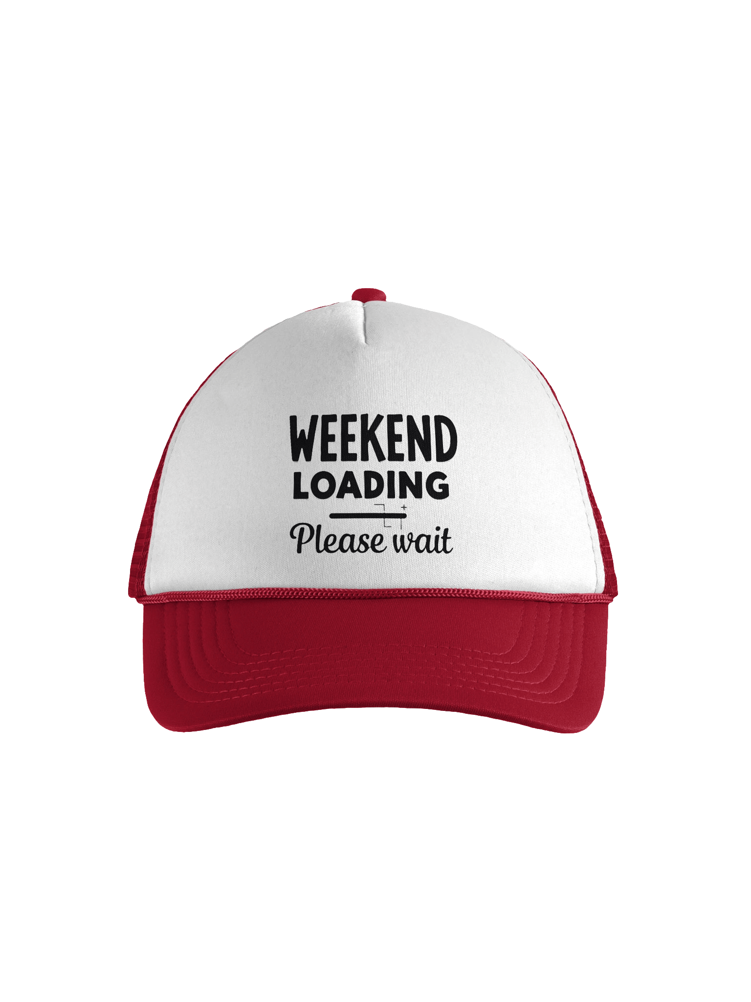 Weekend Loading Please Wait Foam Trucker Hat - Funny Weekend Cap - Mesh Back Snapback Hat product image (1)