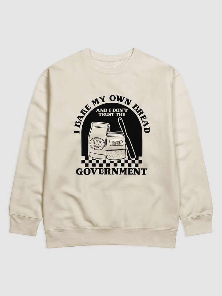 I bake my own bread and I don't trust the government product image (3)