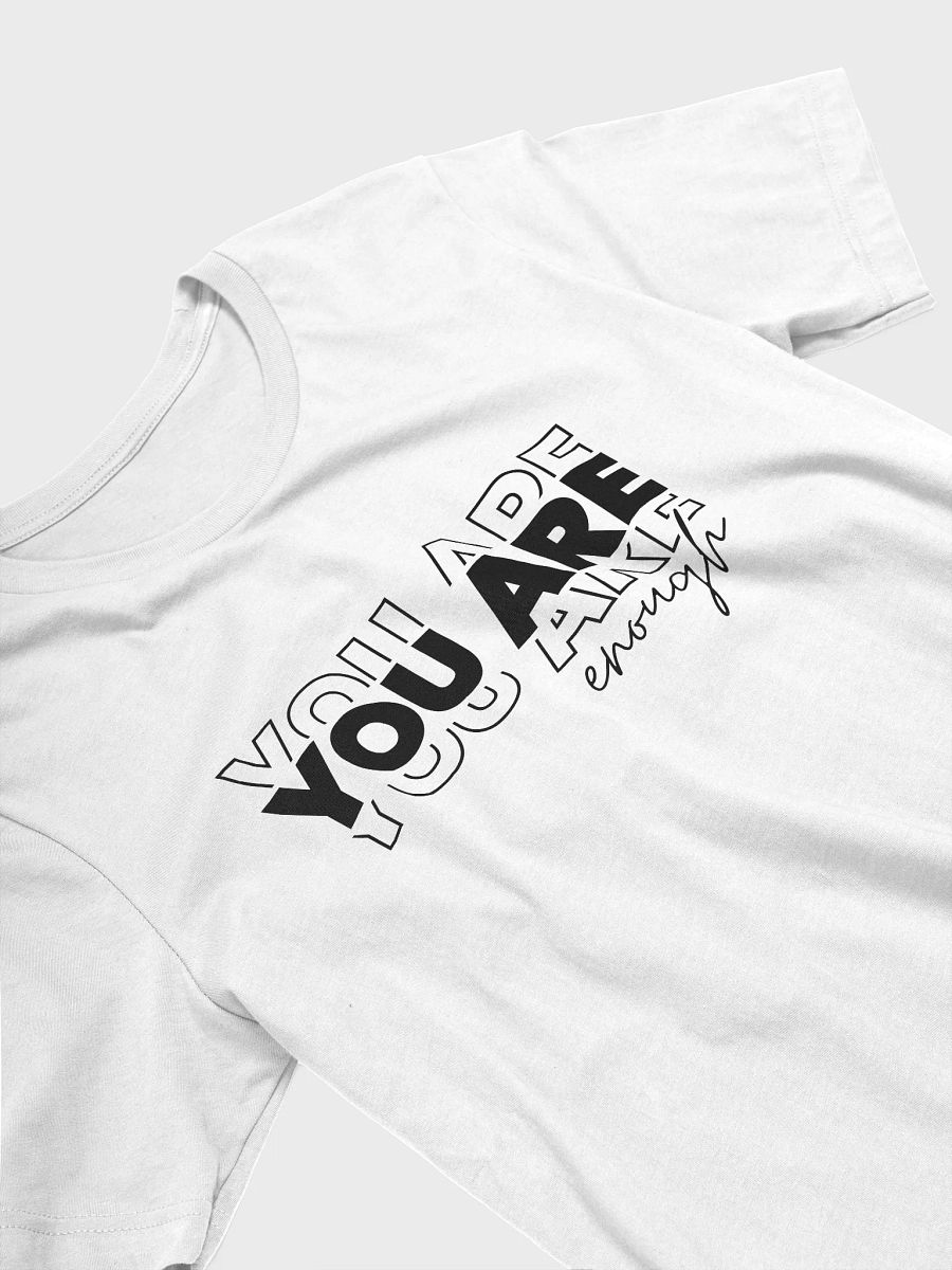 You Are Enough Motivational T-shirt product image (8)