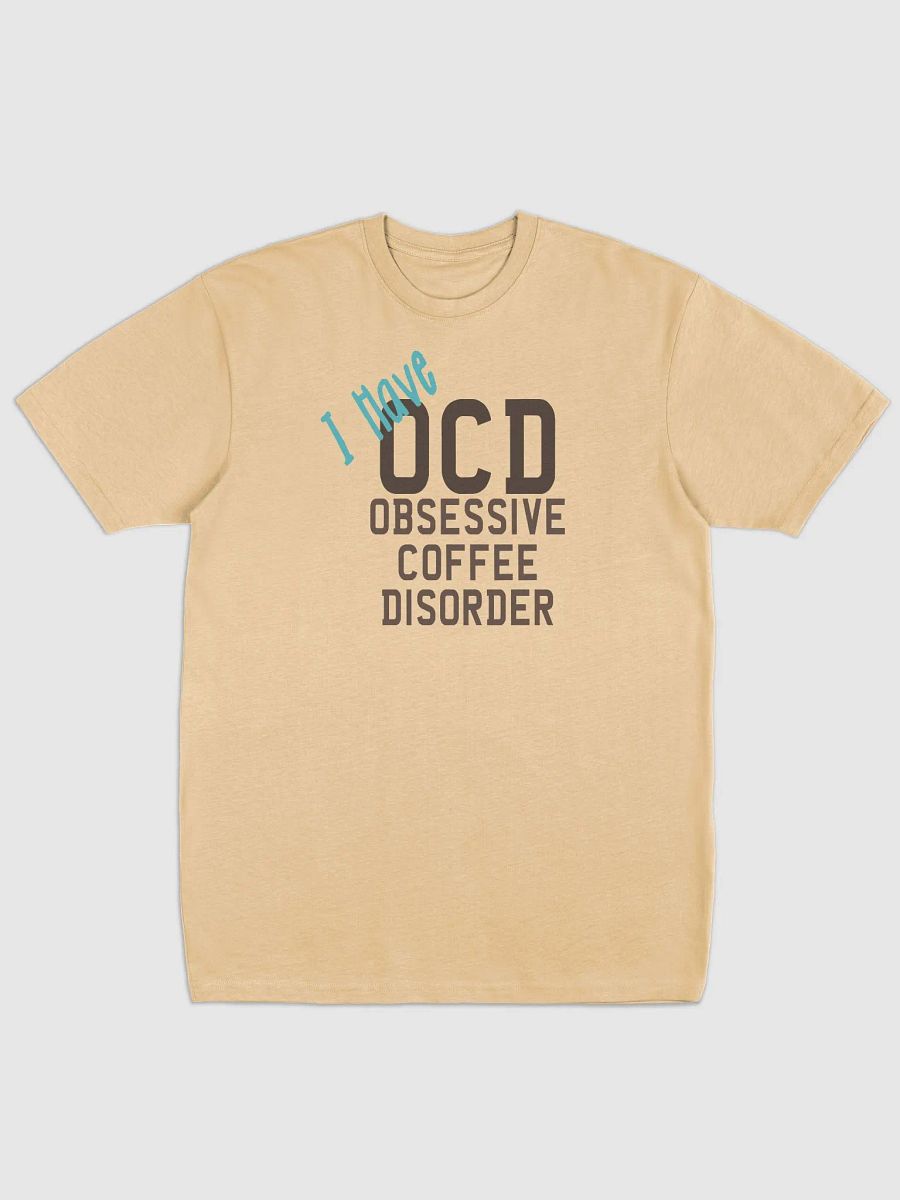 Obsessive Coffee Disorder | Tee product image (1)