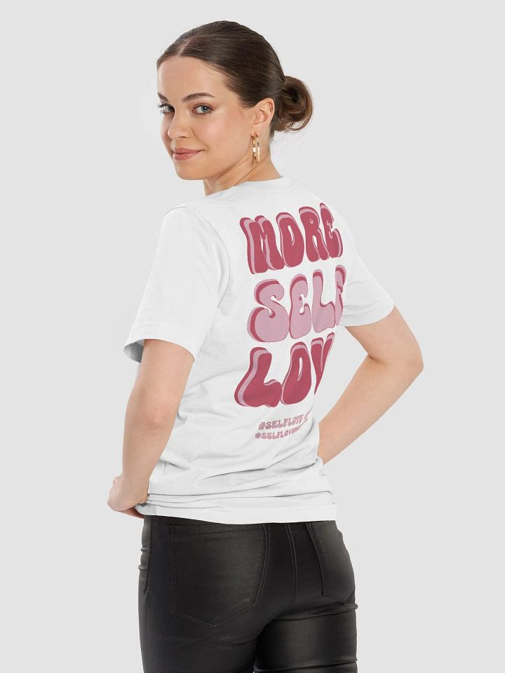 Valentine's day Love tshirt - More Self Love product image (1)