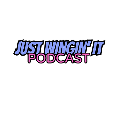 JustWingingITPodcast