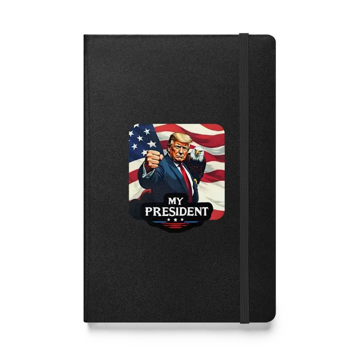 Hardcover Notebook: Trump, My President, with Eagle product image (1)