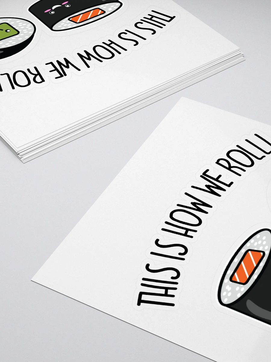This Is How We Roll Sticker product image (4)