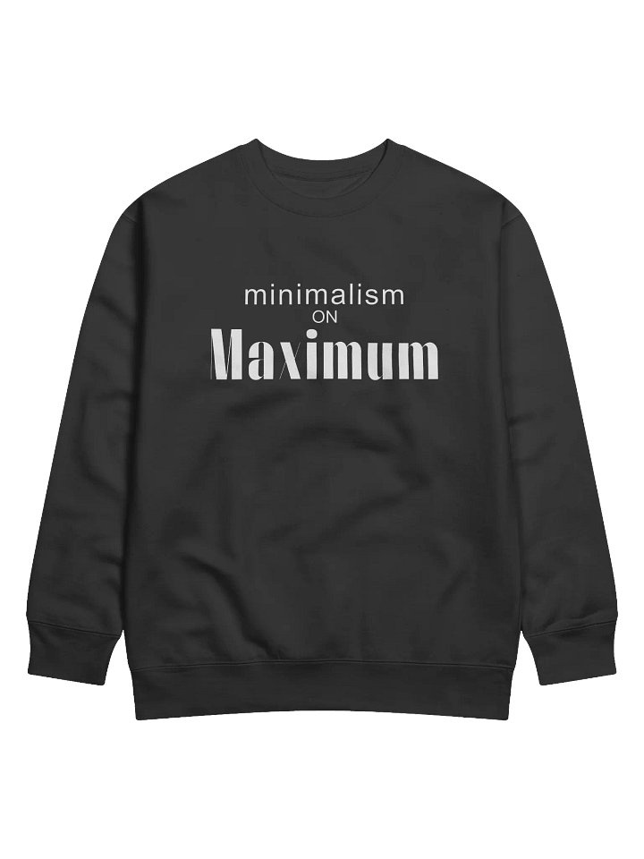 MOM - Minimalism on Maximum Premium Sweatshirt product image (1)