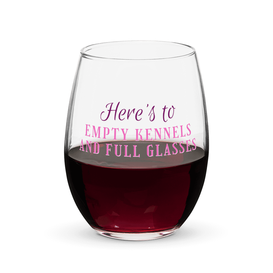 Here's to empty kennels and full glasses, Stemless Wine Glass product image (3)
