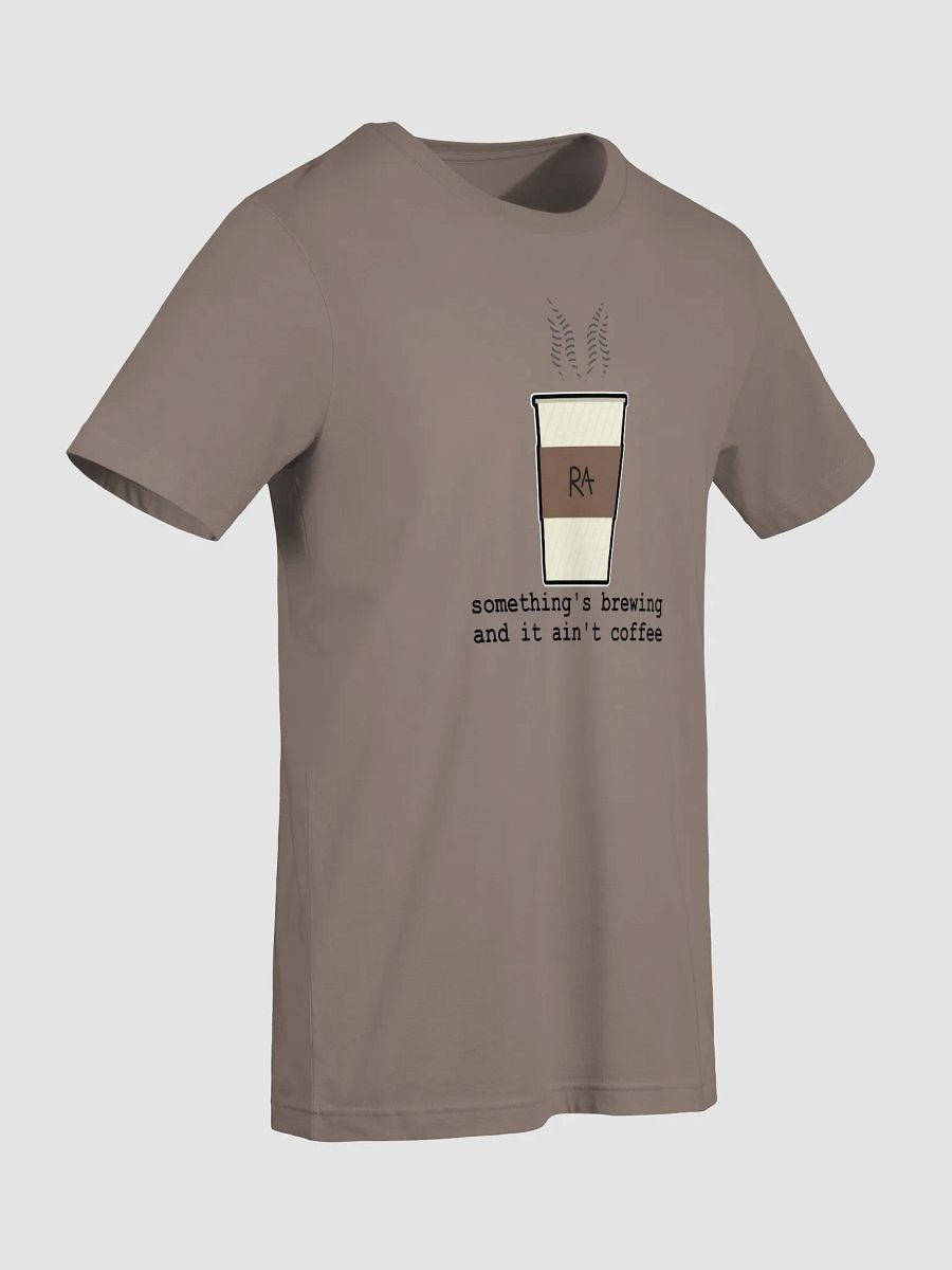 Something's Brewing and it Ain't Coffee - Shirt product image (17)