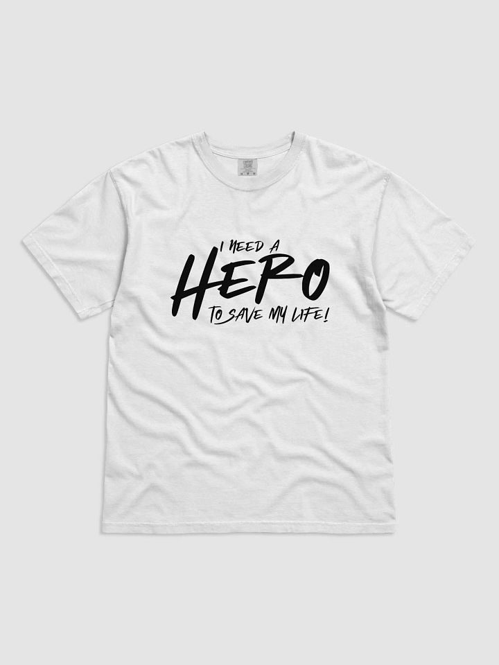 I Need A Hero To Save My Life product image (7)