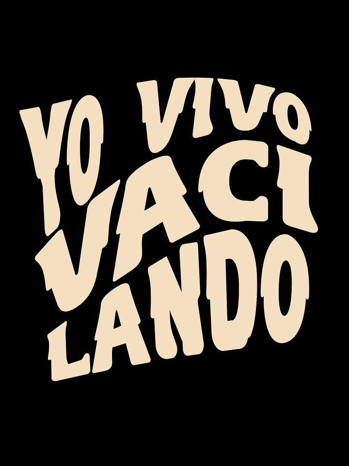 Yo Vivo Vacilando Camiseta Unisex product image (1)