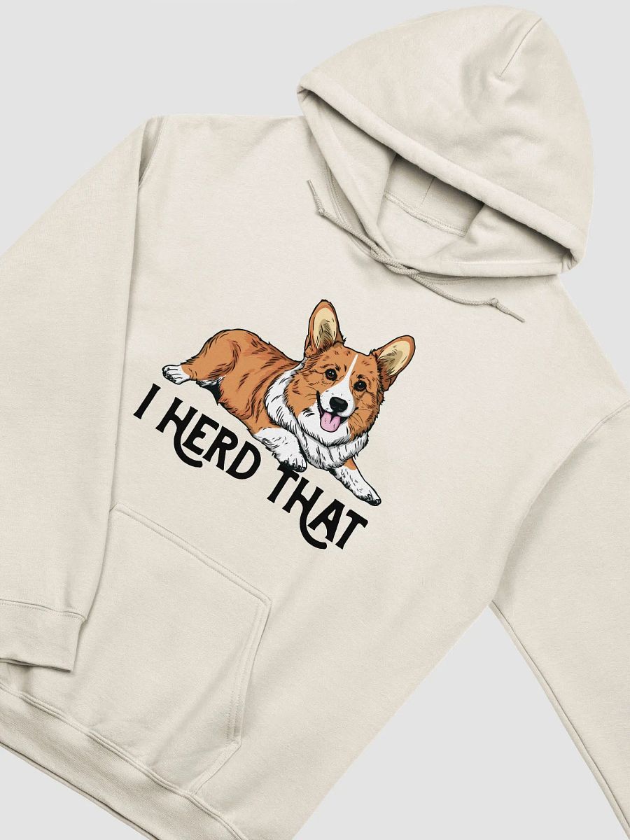 I Herd That Hooded Sweatshirt of a Pembroke Welsh Corgi | Funny Hoodie for Herding Dog Paw-rents product image (19)