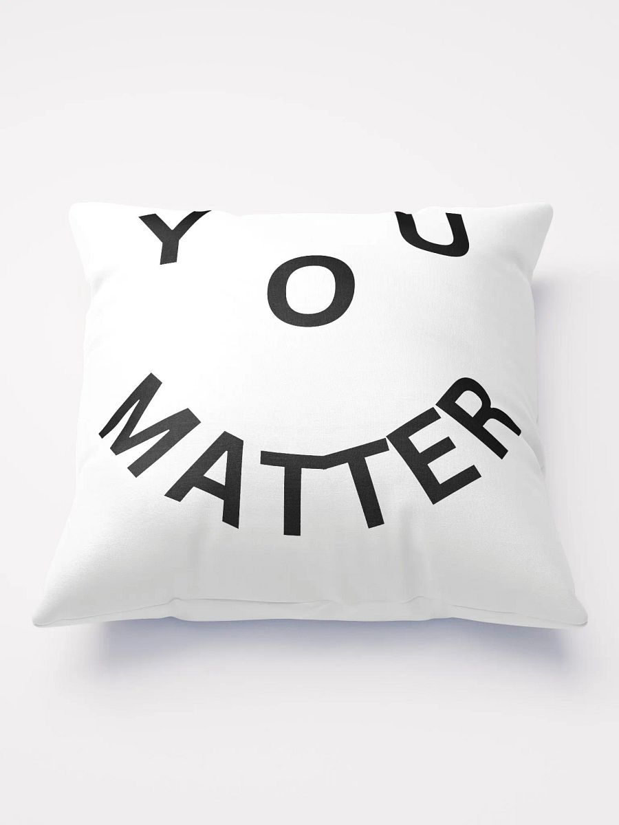 You Matter : - ) All-Over Print Basic Pillow product image (1)