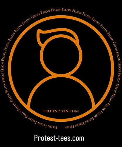 Apparently The Orange Troglodyte™️ doesn’t like the word Felon spoken near him so, of course I made a tee shirt for it. One “...