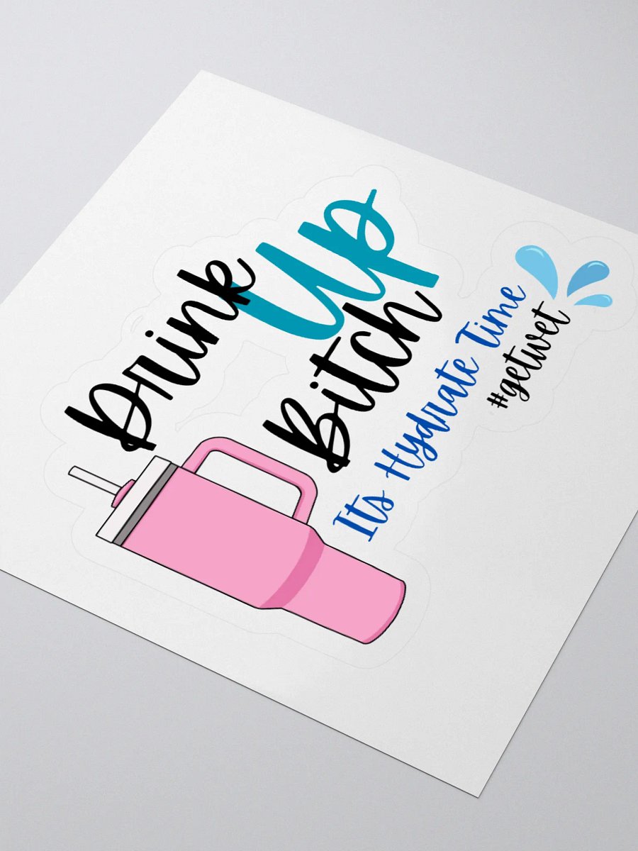 Drink Up Sticker product image (3)