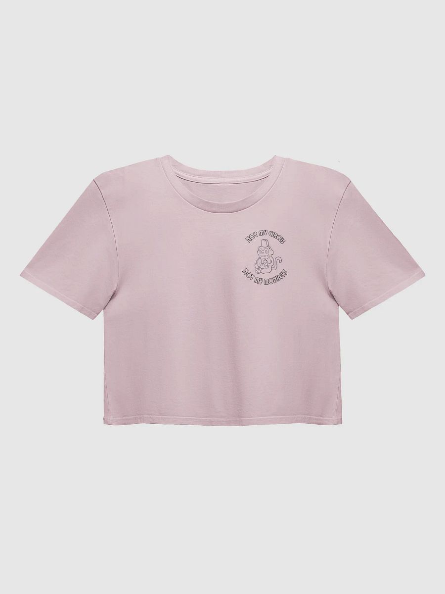 Not My Circus, Not My Monkey Crop product image (4)
