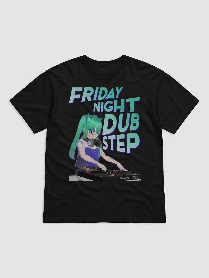 Friday Night Dubstep Tee product image (2)