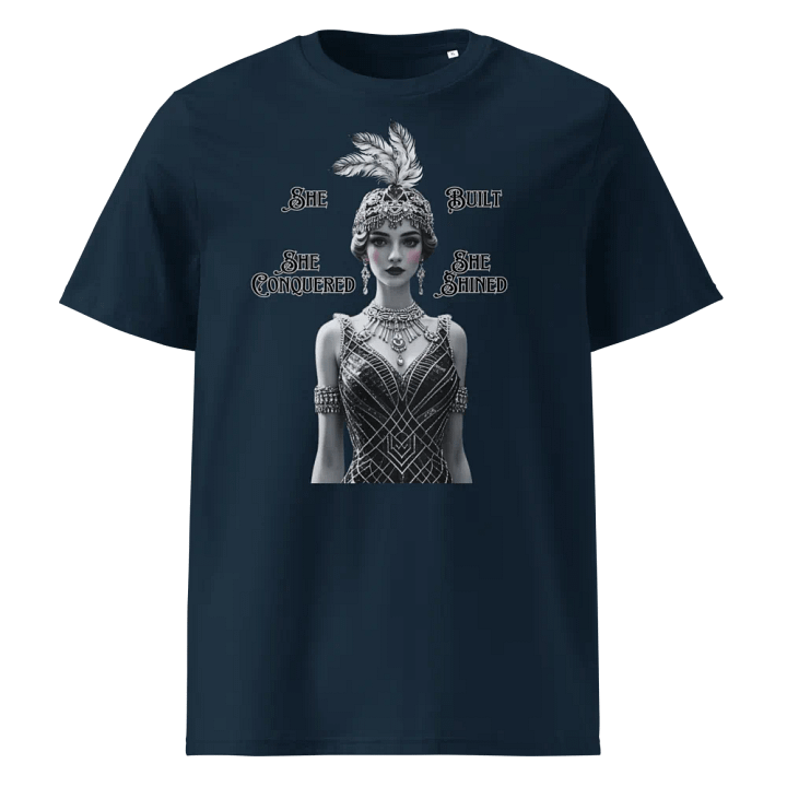 She Built, She Conquered, She Shined – 1920s Glamour Organic Cotton T-Shirt product image (25)