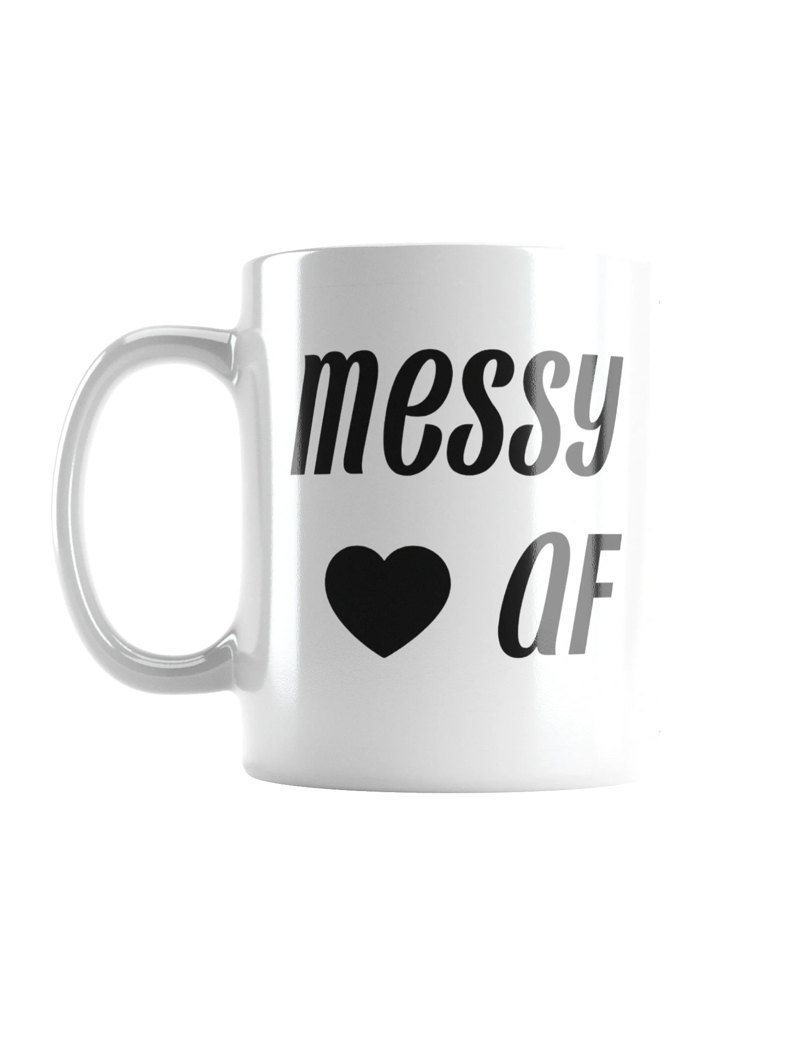 Messy AF - Mug product image (1)