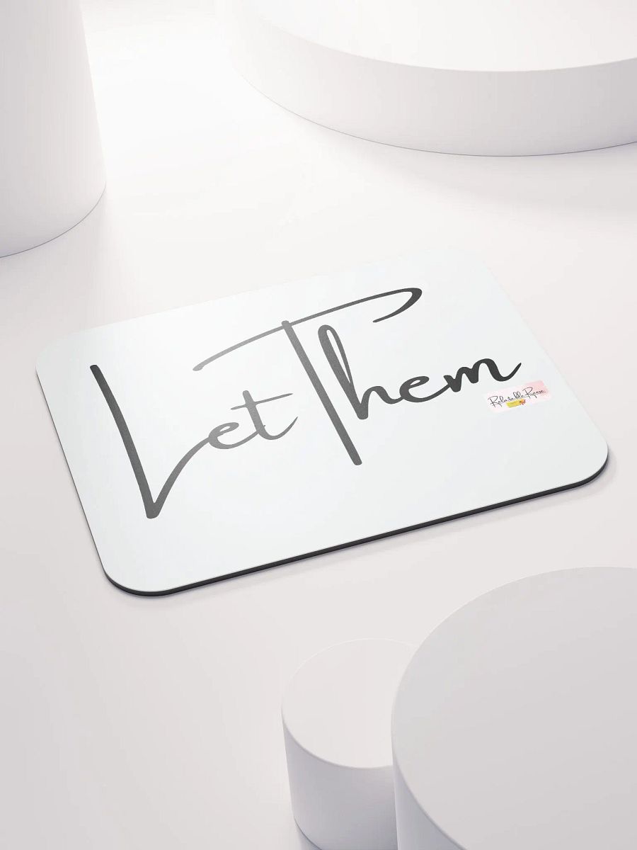 Let Them Mousepad product image (4)