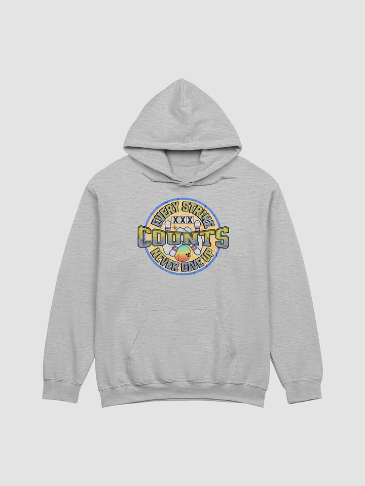 Every Strike Counts Bowling Motivation Hoodie product image (1)